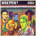 ‎Wha'ppen? (Remastered) - Album by The English Beat - Apple Music