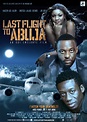 Last Flight to Abuja (2012) — The Movie Database (TMDB)