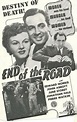 End of the Road (1944) George Blair, Edward Norris, John Abbott, June ...