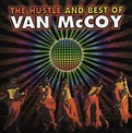 The Hustle & The Best Of Van McCoy, van Mccoy | CD (album) | Muziek ...