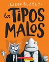 The Bad Guys #1: Los Tipos Malos (Spanish) by Aaron Blabey - Paperback ...