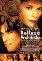Belleza prohibida - Película (2004) - Dcine.org