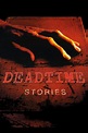 Deadtime Stories (2009) — The Movie Database (TMDB)