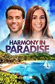 Harmony in Paradise (2022) - Movie | Moviefone