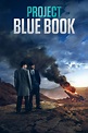 Project Blue Book - Full Cast & Crew - TV Guide