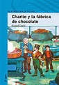 Reseña de "Charlie y la fabrica de chocolates" - Roald Dahl - Catador ...