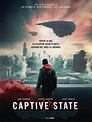 Captive State - Film (2018) - SensCritique