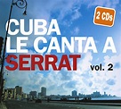 And Timba For All: Cuba Le Canta A Serrat Vol. 2 (2 CDs)