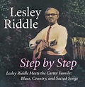 Step by Step: Lesley Riddle Meets the Carter Family: Amazon.co.uk: CDs ...