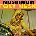 Mushroom: Foxy Music Album Review | Pitchfork