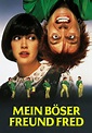 Mein böser Freund Fred - Stream: Jetzt Film online anschauen