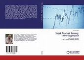 Stock Market Timing: New Approach von Victor Krasin - englisches Buch ...
