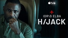 Things you need to know about Idris Elba's ‘Hijack’ season 2 on Apple ...