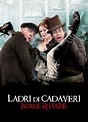 Ladri di cadaveri - Burke & Hare [HD] (2010) Streaming - FILM GRATIS by ...