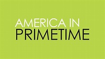 America In Primetime - Twin Cities PBS