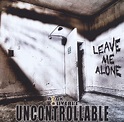 Nick Oliveri's Uncontrollable - Leave Me Alone (CD), Nick Oliveri's ...