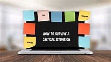 How to survive a critical situation by Ricardo Villanueva
