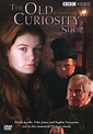 The Old Curiosity Shop (2007) - Brian Percival | Synopsis ...