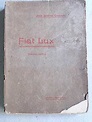 Fiat Lux (Poemas Varios) by Santos Chocano, J.: Good copy Wrappers ...