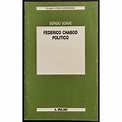 Federico Chabod Politico - S. Soave - Ed. Il Mulino - 1989