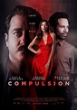 Compulsión (2018) - FilmAffinity