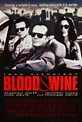 Blood & Wine (Sangre y vino) (1996) - FilmAffinity