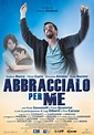 Abbraccialo per me (2016) - FilmAffinity