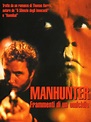 Manhunter - frammenti di un omicidio - Film (1986)