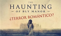 Serie Netflix LA MALDICION DE BLY MANOR ¿Terror Romántico? - Moradores ...