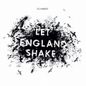 PJ Harvey - Let England Shake Lyrics and Tracklist | Genius