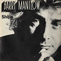 Ships: Barry Manilow: Amazon.es: CDs y vinilos}