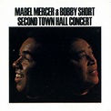 Mabel Mercer: Mercer & Short: Second Town Hall (live), May 18, 1969 ...