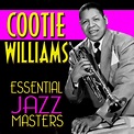 ‎Essential Jazz Masters: Cootie Williams by Cootie Williams on Apple Music