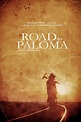 Road to Paloma DVD Release Date July 15, 2014