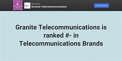 Granite Telecommunications NPS & Customer Reviews | Comparably