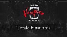 Tanz der Vampire - Totale Finsternis - Lyrics - YouTube