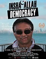 Insha'Allah Democracy (Movie, 2017) - MovieMeter.com