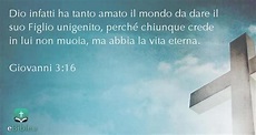 Giovanni capitolo 3 versetto 16 - Bibbia Online eBible.it