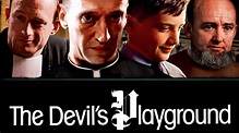 Ver 'The Devil's Playground' online (película completa) | PlayPilot