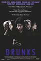 Drunks (1995)