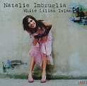 Natalie Imbruglia – White Lilies Island (2002, CD) - Discogs