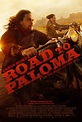 Road to Paloma (#2 of 2): Extra Large Movie Poster Image - IMP Awards