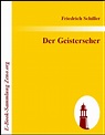 Friedrich Schiller - Der Geisterseher