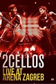 2CELLOS (Sulic & Hauser) Live at Arena Zagreb (película 2018) - Tráiler ...