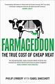 Farmageddon: The True Cost of Cheap Meat: Philip Lymbery: Bloomsbury ...