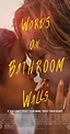 Words on Bathroom Walls (2020) - Full Cast & Crew - IMDb
