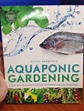 Aquaponic Gardening by Sylvia Bernstein - Ben Munoz