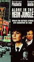 Alone in the Neon Jungle (1988)