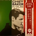 Chet Baker – In Milan (1976, Vinyl) - Discogs