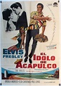 IDOLO DE ACAPULCO, EL - 1963Dir RICHARD THORPECast: ELVIS PRESLEYURSULA ...